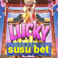 susu bet